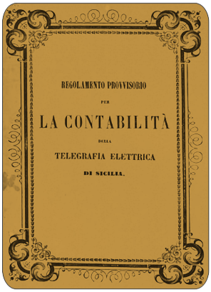 Regolamento provvisorio contabilità officine telegrafiche di Sicilia